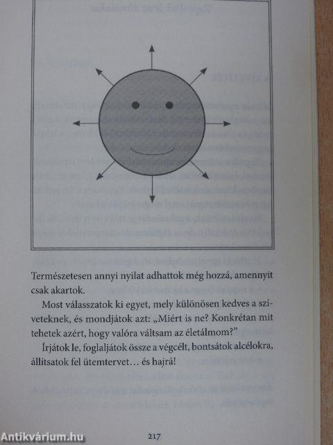 Változtasd meg az életed, határ a csillagos ég és még tovább