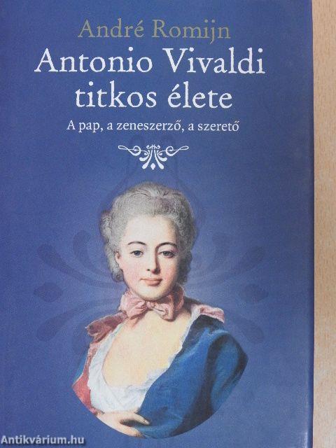 Antonio Vivaldi titkos élete