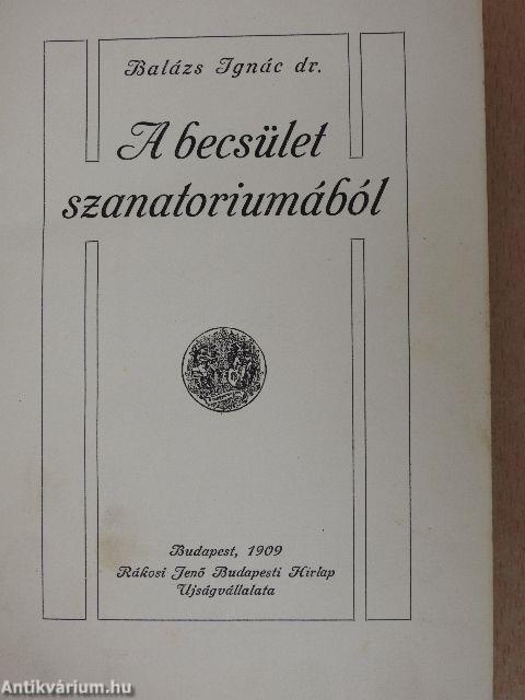 A Becsület Szanatoriumából