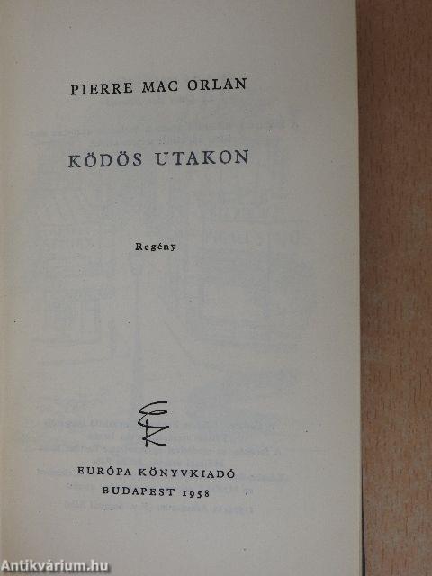 Ködös utakon