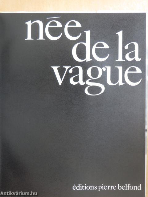 Née de la vague