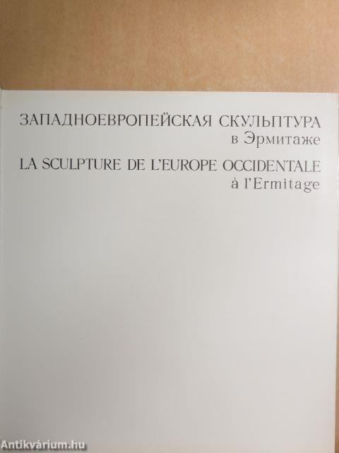 La Sculpture de l'Europe occidentale á l'Ermitage