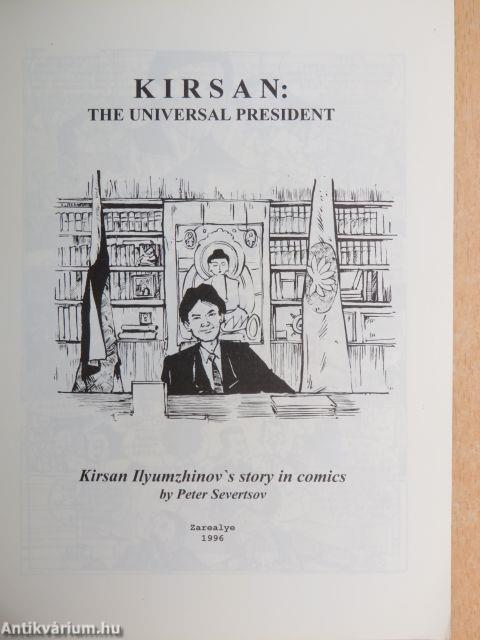 Kirsan: The Universal President