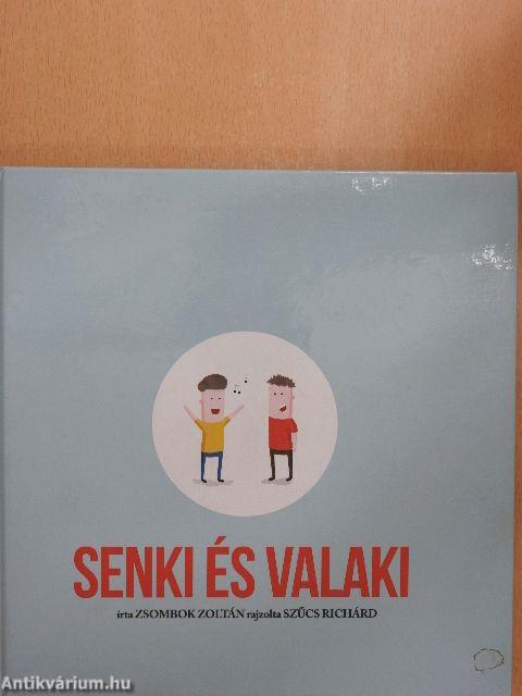 Senki és valaki