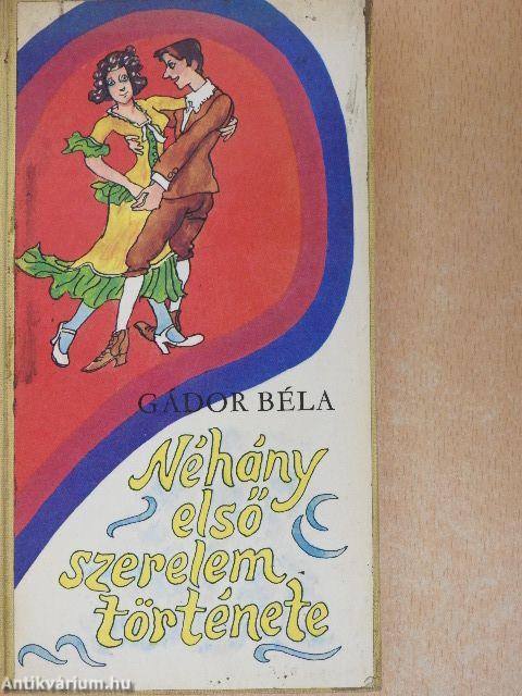 Néhány első szerelem története