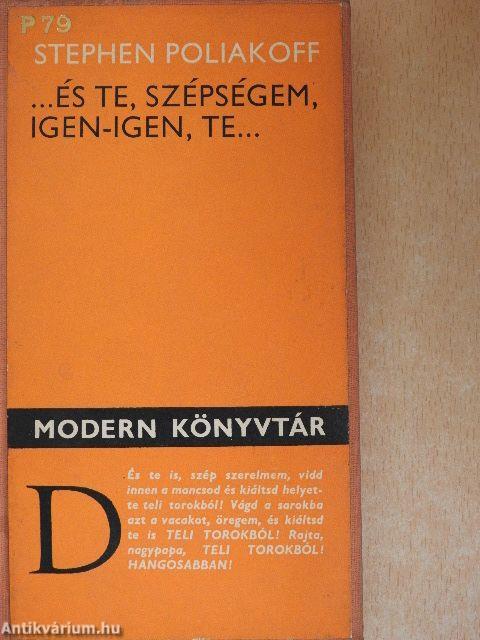 ...és te, szépségem, igen-igen, te...