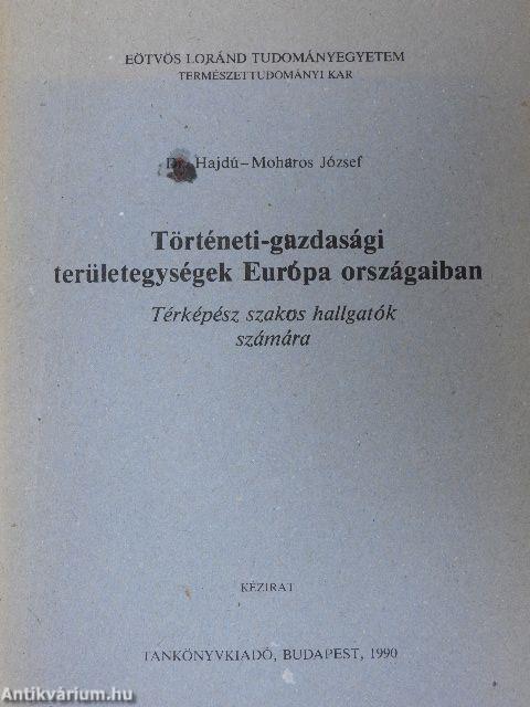 Történeti-gazdasági területegységek Európa országaiban