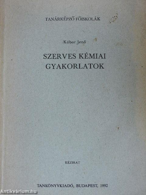 Szerves kémiai gyakorlatok