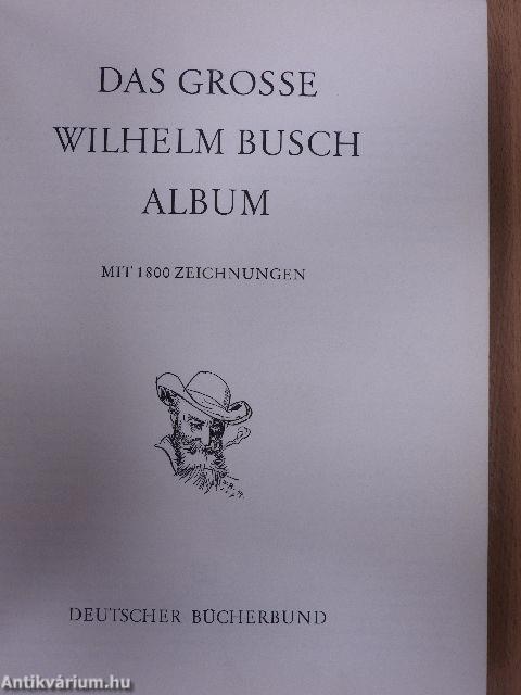 Das grosse Wilhelm Busch Album