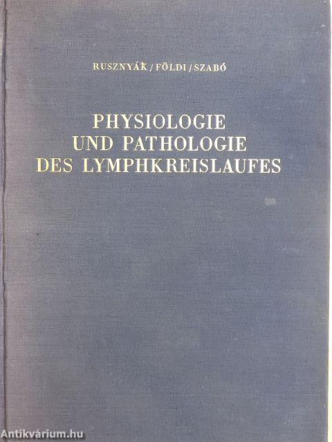 Physiologie und Pathologie des Lymphkreislaufes