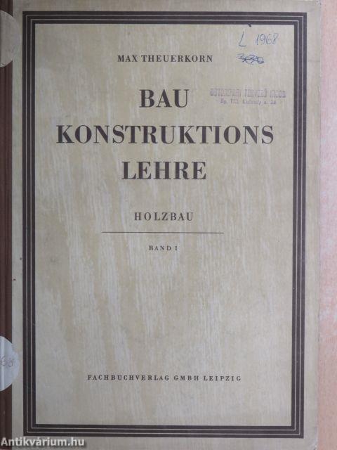 Baukonstruktionslehre I.