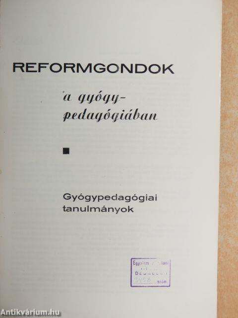 Reformgondok a gyógypedagógiában