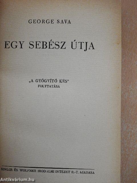 Egy sebész útja