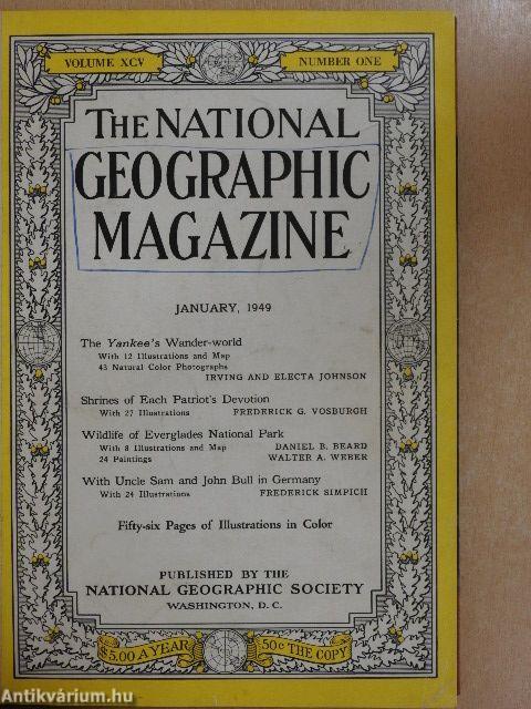 The National Geographic Magazine January-March/April-June 1949. I-II. (fél évfolyam)