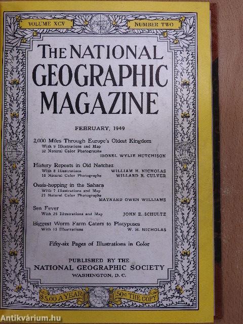 The National Geographic Magazine January-March/April-June 1949. I-II. (fél évfolyam)