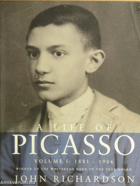 A Life of Picasso I.