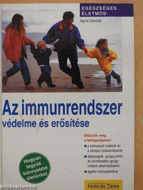 Az immunrendszer védelme és erősítése