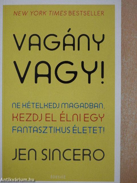 Vagány vagy!