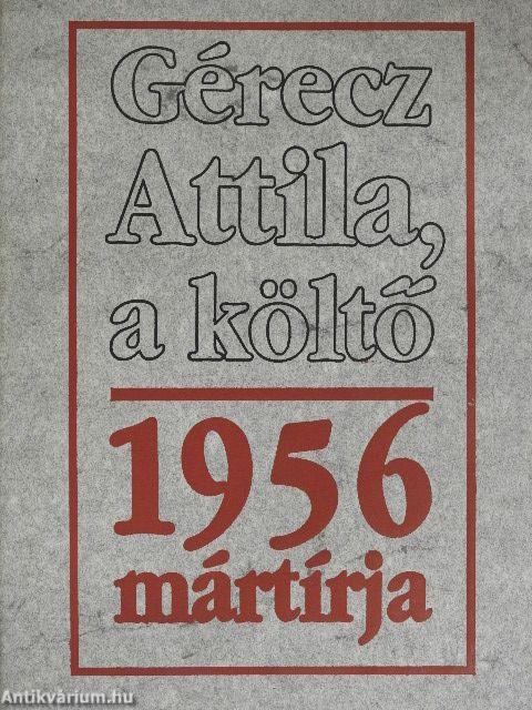 Gérecz Attila, a költő