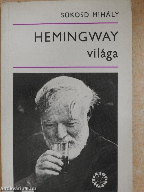 Hemingway világa