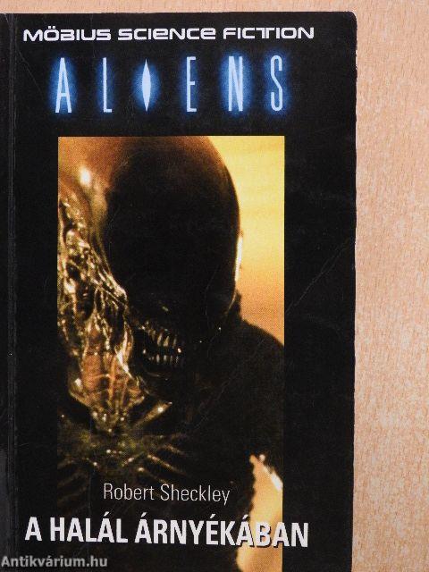 Aliens - A halál árnyékában