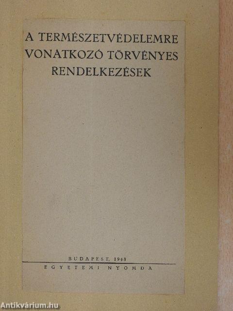 A természetvédelemre vonatkozó törvényes rendelkezések