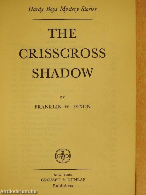 The Crisscross Shadow