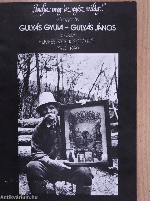 Válogatás Gulyás Gyula - Gulyás János erdélyi film- és szociofotóiból