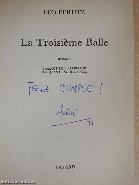 La Troisiéme Balle