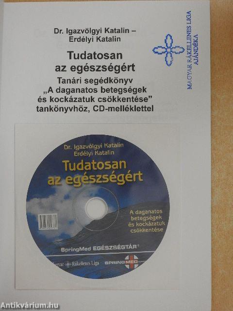 Tudatosan az egészségért I-II. - CD-vel