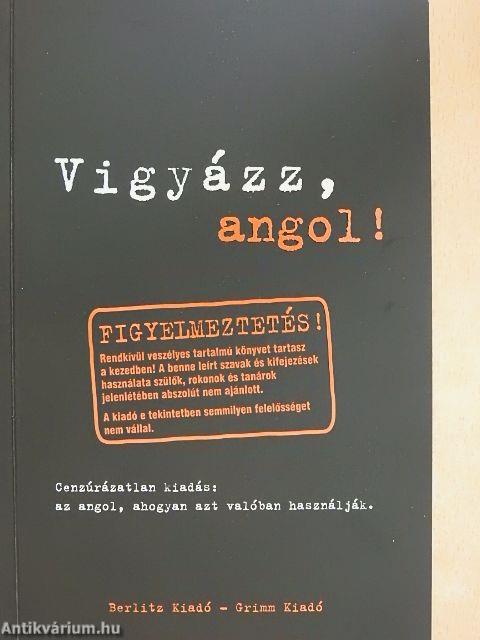 Vigyázz, angol!