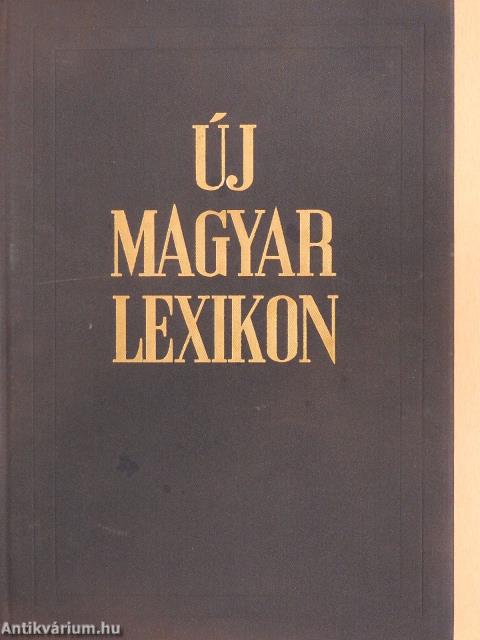 Új magyar lexikon 1-6./Kiegészítő kötet (1962-1980)