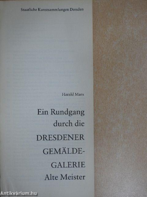 Ein Rundgang durch die Dresdener Gemälde-Galerie Alte Meister