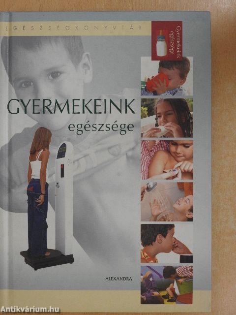 Gyermekeink egészsége