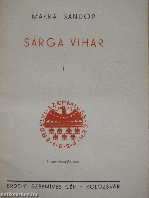 Sárga vihar I-II.