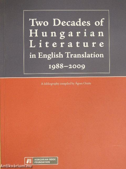 Two Decades of Hungarian Literature in English Translation