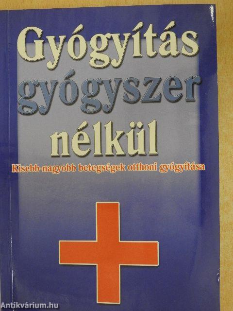 Gyógyítás gyógyszer nélkül