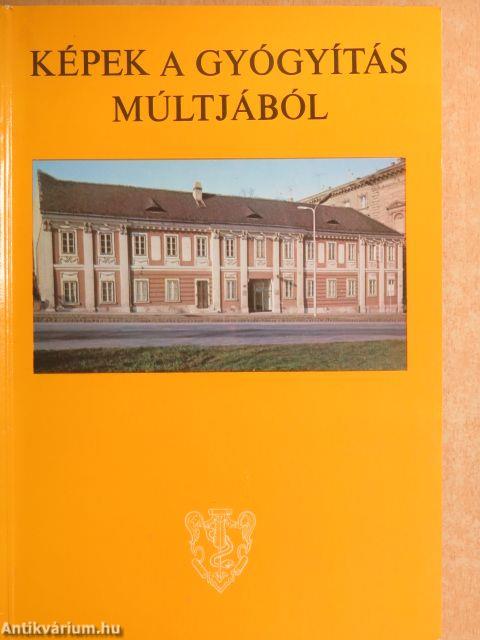 Képek a gyógyítás múltjából