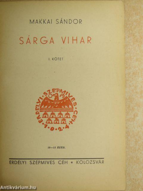 Sárga vihar I-II.