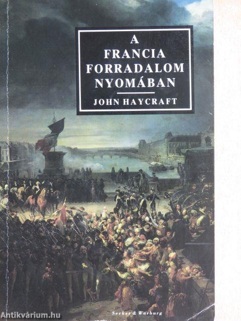 A francia forradalom nyomában