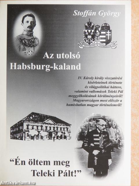 Az utolsó Habsburg-kaland