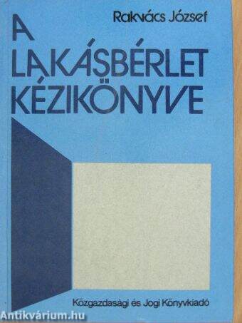 A lakásbérlet kézikönyve