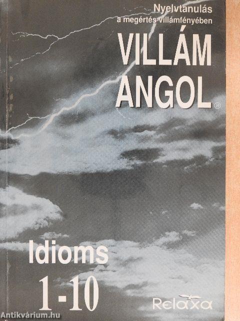 Villám Angol - Idioms 1-10