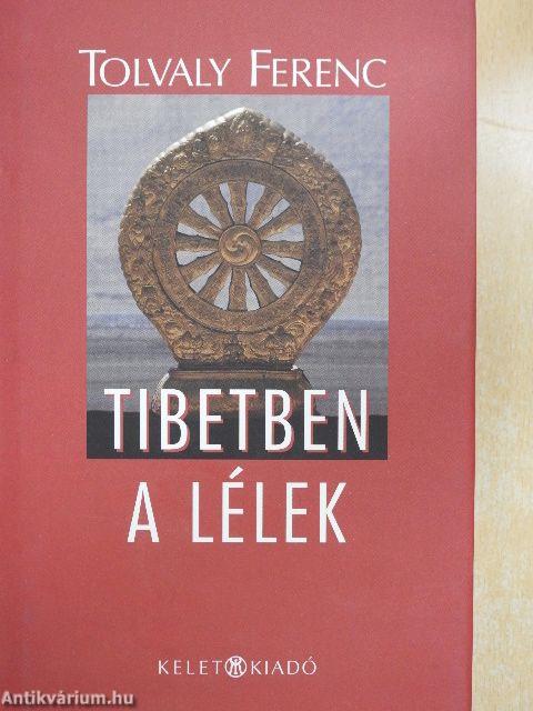 Tibetben a lélek