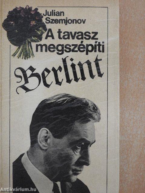 A tavasz megszépíti Berlint