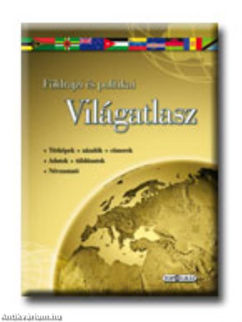 FÖLDRAJZI ÉS POLITIKAI VILÁGATLASZ - TOPOGRÁF