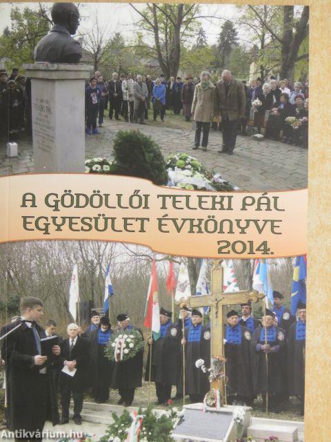 A gödöllői Teleki Pál Egyesület évkönyve 2014.