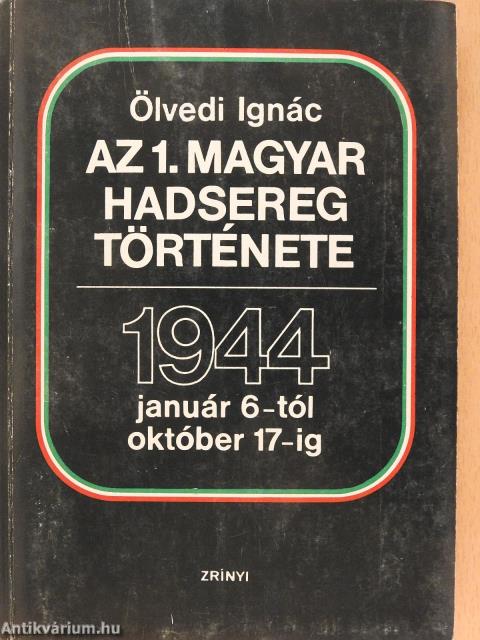 Az 1. magyar hadsereg története (dedikált példány)