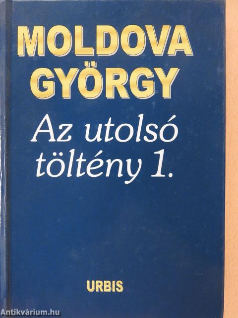 Az utolsó töltény 1. (aláírt példány)