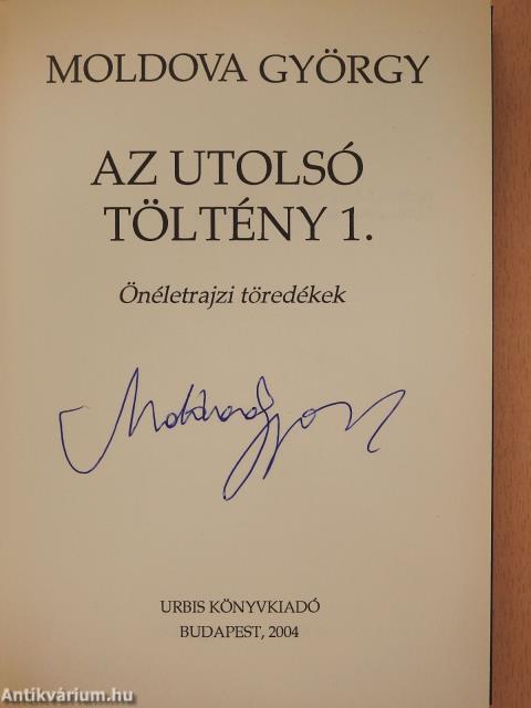 Az utolsó töltény 1. (aláírt példány)